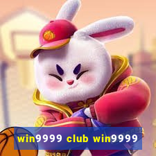 win9999 club win9999